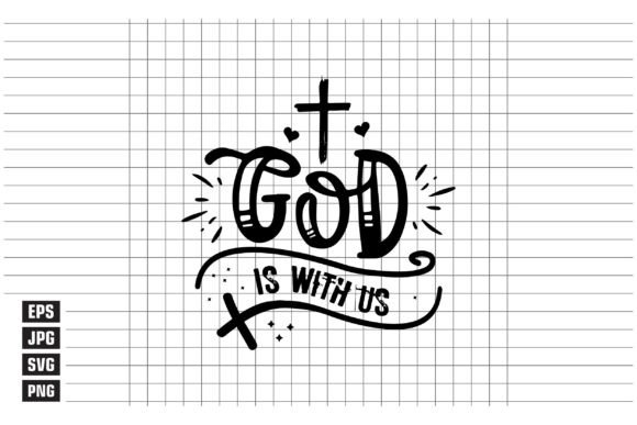 God is with Us T-Shirt Designs