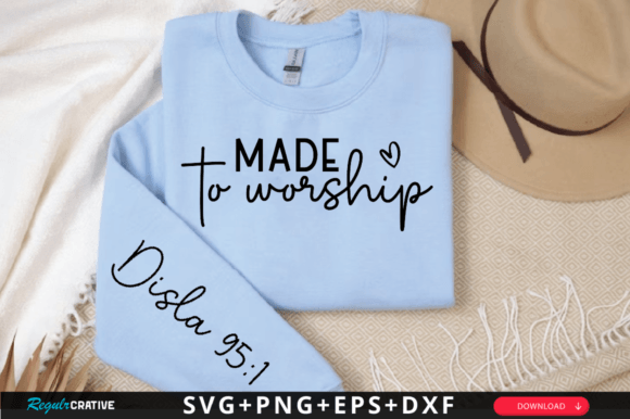Made to Worship Sleeve Svg Design for T-Shirt Designs