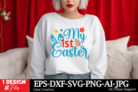 My 1st Easter SVG Cut File & T-Shirt Designs