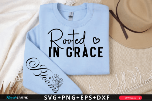 Rooted in Grace Sleeve Svg Design for T-Shirt Designs