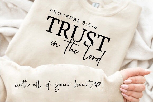 Trust in the Lord Verse SVG PNG Sleeve