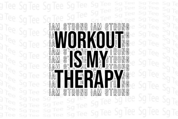 Workout is My Therapy